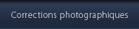 Corrections photographiques